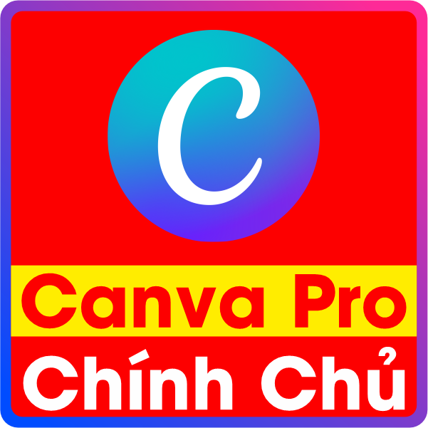 Nâng Cấp Tài Khoản Canva Pro (Chính Chủ)
